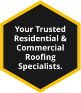 Your Trusted Residential & Commercial Roofing Specialists.